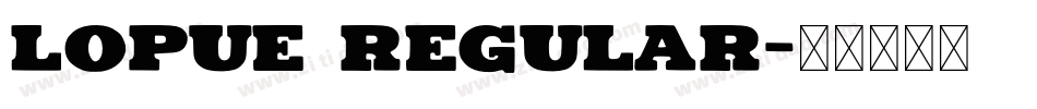lopue Regular字体转换